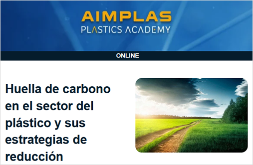  Huella de carbono en el sector del plástico y sus estrategias de reducción (del 06.03.2026 al 13.06.2026)